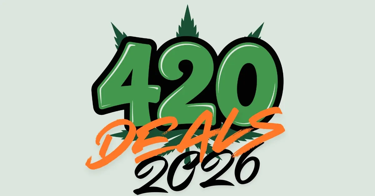 Green and orange 420 Deals 2026 graphic with cannabis leaves